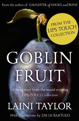 Book cover for Goblin Fruit: An eBook short story from Lips Touch