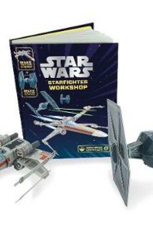 Cover of Star Wars: Starfighter Workshop