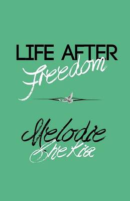 Cover of Life After Freedom