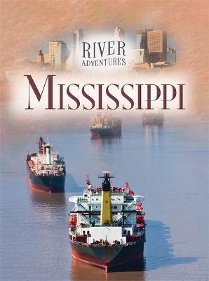 Cover of River Adventures: The Mississippi