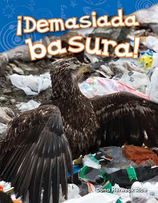 Book cover for Demasiada basura! (Too Much Trash!)