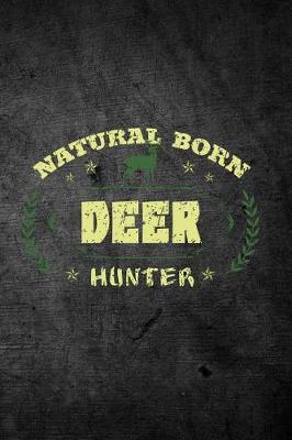 Book cover for Natural Born Deer Hunter