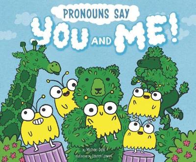 Book cover for Pronouns Say "You and Me!" (Word Adventures: Parts of Speech)