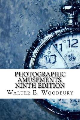 Book cover for Photographic Amusements, Ninth Edition