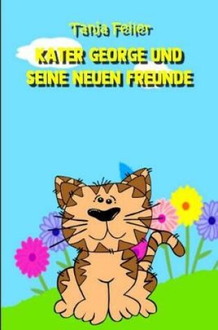 Cover of Kater George und seine neuen Freunde