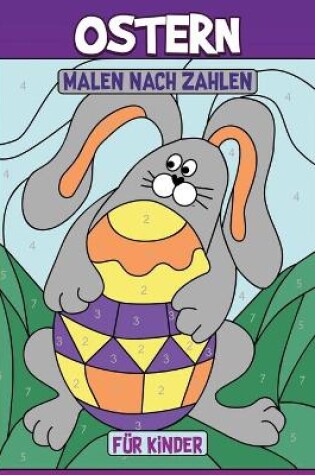 Cover of Ostern Malen Nach Zahlen für Kinder