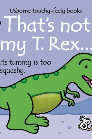 Cover of That's Not My T. Rex...