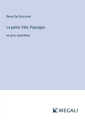 Book cover for La petite Ville; Paysages