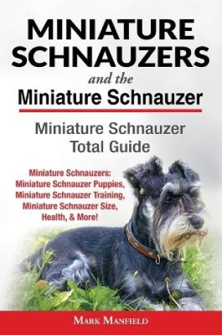 Cover of Miniature Schnauzers And The Miniature Schnauzer