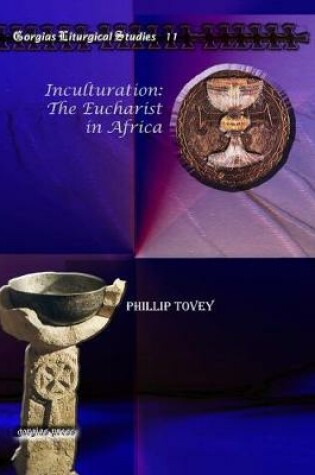 Cover of Inculturation: The Eucharist in Africa