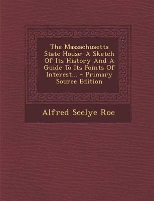 Book cover for The Massachusetts State House