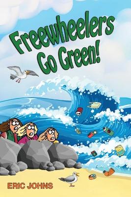 Book cover for Freewheelers Go Green!