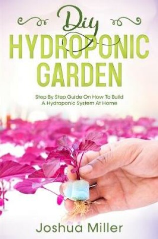 Cover of DIY Hydroponic Garden