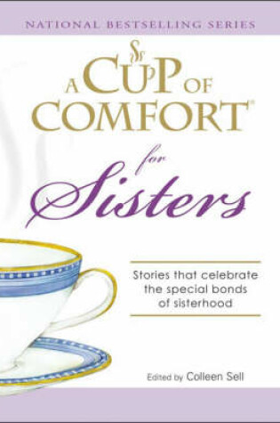 Cover of A Cup of Comfort for Sisters