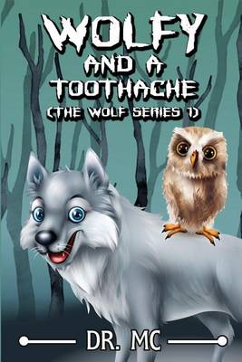 Book cover for Wolfy and a Toothache