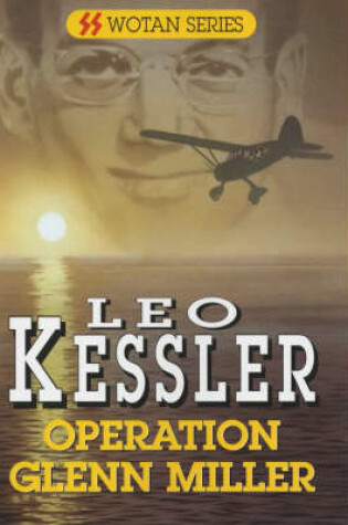 Cover of Operation Glenn Miller