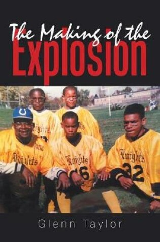 Cover of The Making of the Explosion