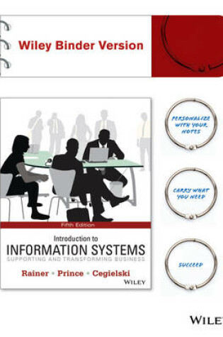 Cover of Introduction to Information Systems 5e Binder Ready Version + Wileyplus Registration Card