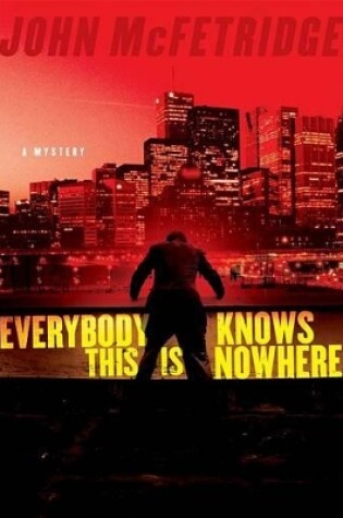 Cover of Everybody Knows This Is Nowhere