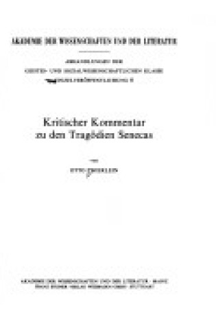 Cover of Kritischer Kommentar Zu Den Tragoedien Senecas