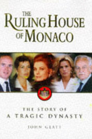 Cover of The Ruling House of Monaco