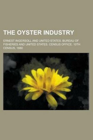 Cover of The Oyster Industry