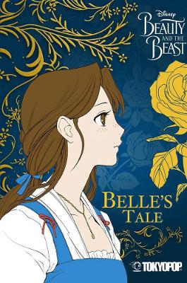 Book cover for Disney Manga: Beauty and the Beast - Belle's Tale
