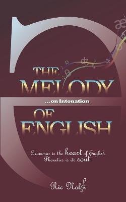 Book cover for The Melody of English ... on Intonation