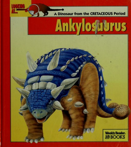 Cover of Looking at-- Ankylosaurus