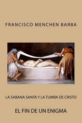 Book cover for La Sabana Santa y la tumba de Cristo