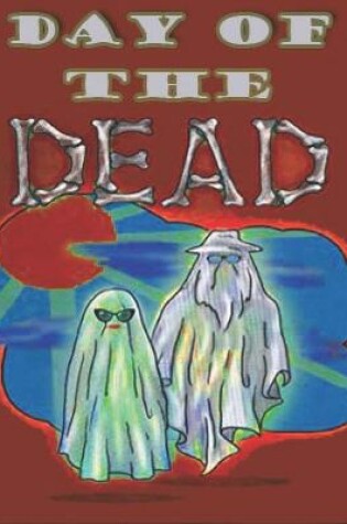 Cover of Day Of The Dead