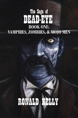 Book cover for The Saga of Dead-Eye