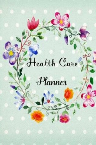 Cover of Health Care Planner