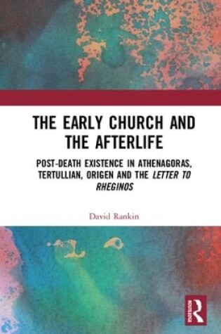 Cover of The Early Church and the Afterlife