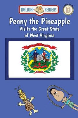 Book cover for Penny the Pineapple Visits the Great State of West Virginia