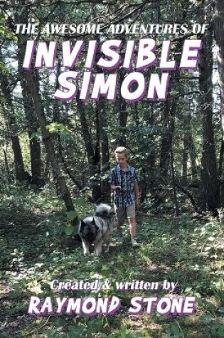 Cover of The Awesome Adventures of Invisible Simon