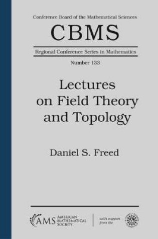 Cover of Lectures on Field Theory and Topology