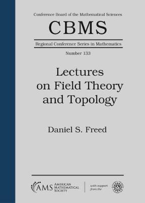 Book cover for Lectures on Field Theory and Topology