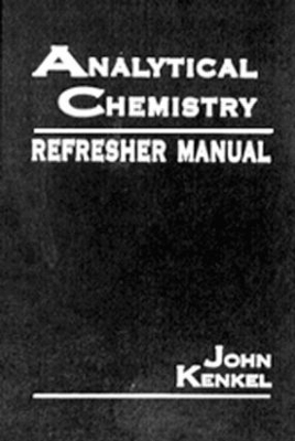 Cover of Analytical Chemistry Refresher Manual