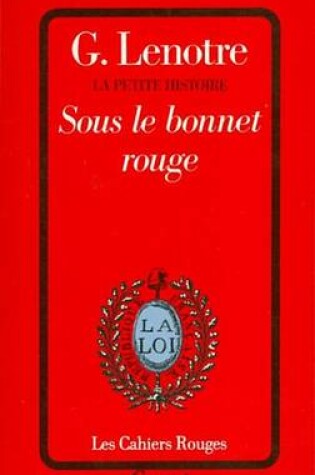 Cover of Sous Le Bonnet Rouge