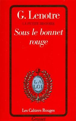 Book cover for Sous Le Bonnet Rouge