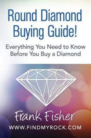 Cover of Round Diamond Buying Guide!