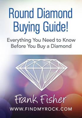 Book cover for Round Diamond Buying Guide!