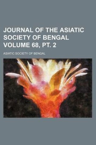 Cover of Journal of the Asiatic Society of Bengal Volume 68, PT. 2