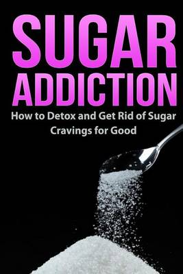 Book cover for Sugar Addiction
