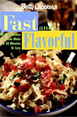 Cover of Betty Crocker's Fast and Flavorful