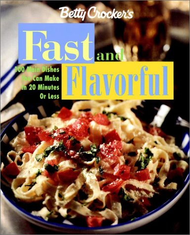 Book cover for Betty Crocker's Fast and Flavorful