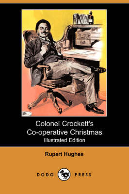 Book cover for Colonel Crockett's Co-Operative Christmas(Dodo Press)