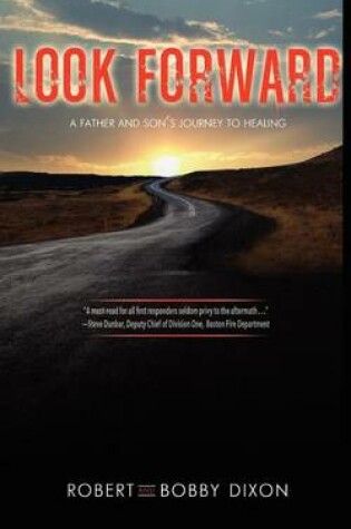 Cover of Look Forward: A Father and Son's Journey of Healing