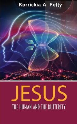 Book cover for Jesus, the Human and the Butterfly